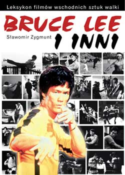 Leksykon "Bruce Lee i inni", Wyd. III