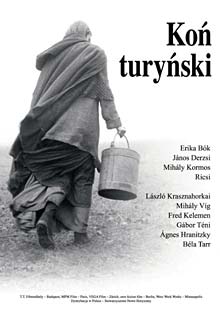 Béla Tarr, Koń turyński, The Turin Horse, A Torinói ló, János Derzsi, Erika Bók, Szatańskie tango, irytacja, wzruszenie ramion, znaczenie, film, kino, kinoman, filozofia, Fryderyk Nietzsche, podziw, Węgry, węgierski reżyser, hipnotyzuje, interpretacje, więzienie, piękno, dorożkarski koń, monotonia, obłęd, koniec świata, studium psychologiczne, wizja, muzyka, rytm, kamera, zdjęcia, the movie, czułość, życie, tajemnica, napięcie, szansa, ulga, wyzwolenie, kalkulacja, nadzieja, szczery, epizody, efekt, ton, płacz, ślad, egzystencja